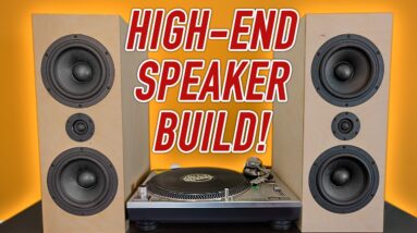High End Stereo Speaker Build. THESE SOUND AMAZING!
