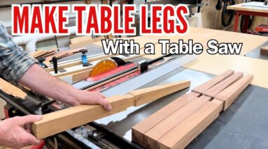 Make Table Legs with a Table Saw / Basic Woodworking