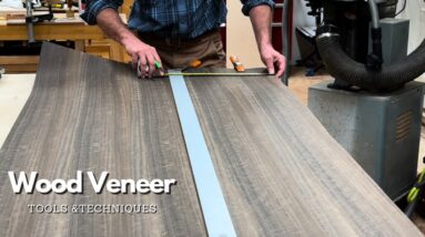 Basic Wood Veneering Tools & Techniques - How to Get Started