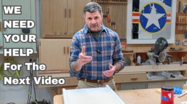 We Need Help with the Next Video / Please ask a question about Wood Veneer