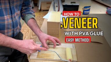 How to Veneer with PVA Wood Glue - Beginner Woodworking Project