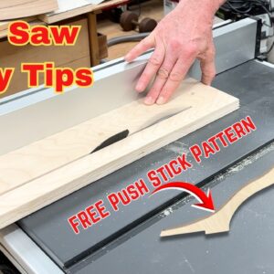 Table Saw Safety Tips - Plus FREE Push Stick Pattern